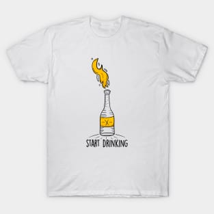 Start Drinking T-Shirt